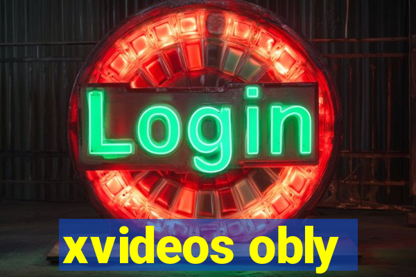 xvideos obly